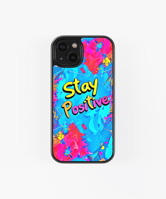 Stay Positive Collection Glass Phone Case